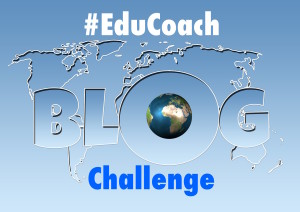 #EduCoach Blog Challenge is BACK!